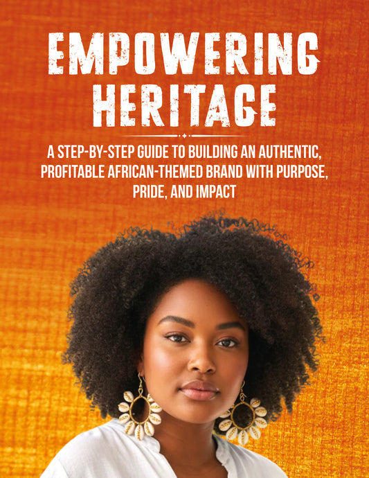 Empowering Heritage: Building Your African-Themed Brand