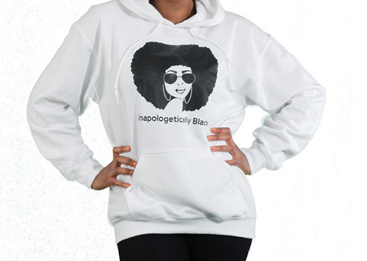 White Hoodie: Unapologetically Black